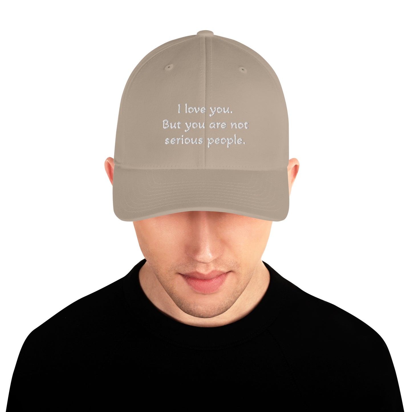 Structured Twill Cap - You're not serious people