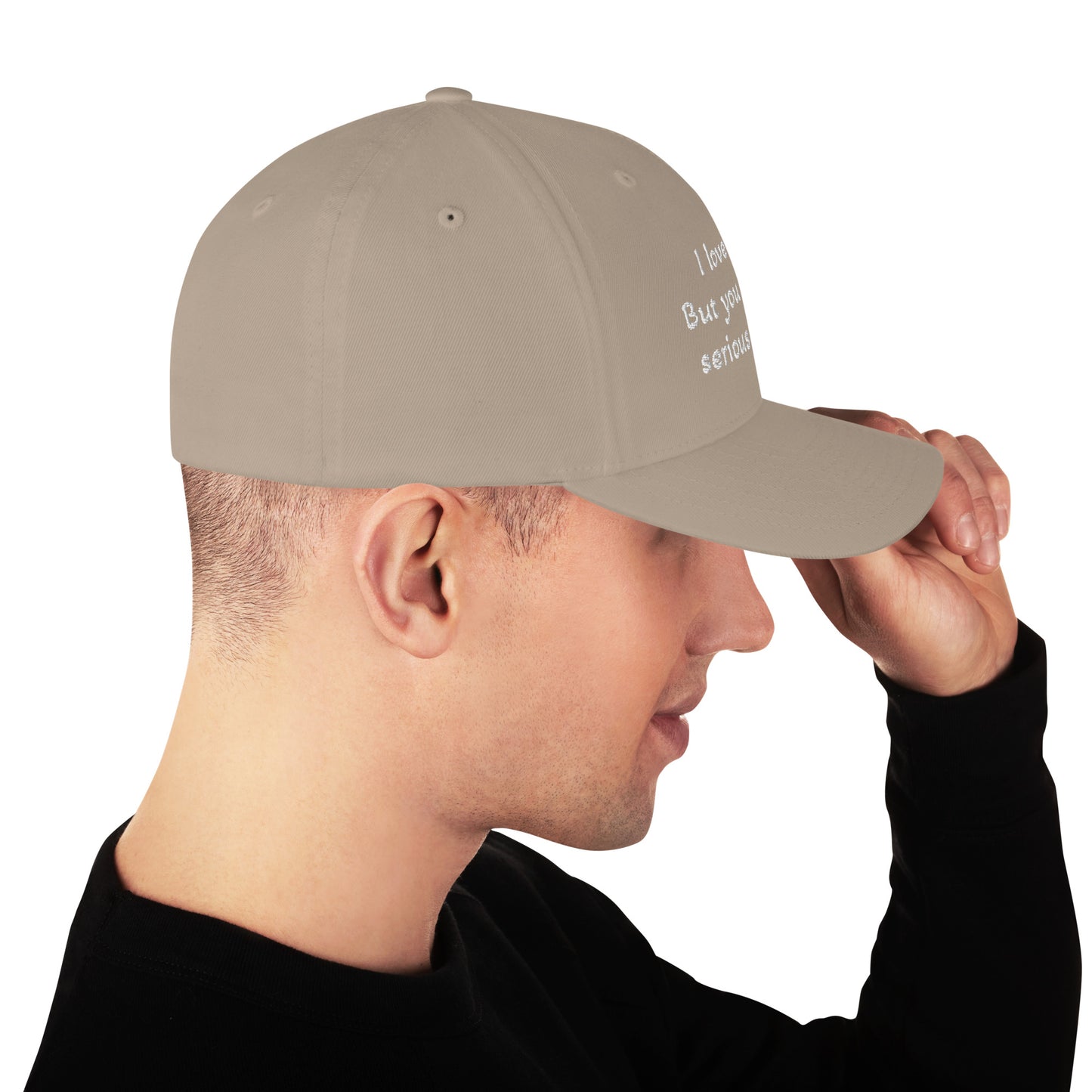 Structured Twill Cap - You're not serious people